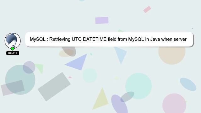 MySQL : Retrieving UTC DATETIME field from MySQL in Java when server timezone is not UTC смотреть онлайн