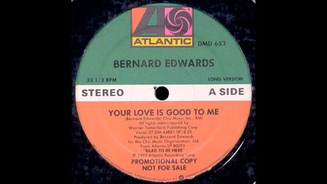 Bernard Edwards - Your Love Is Good To Me (1983) смотреть онлайн