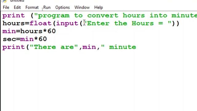 Python Program to Convert Hours into minutes & Seconds (Tutorial 16) смотреть онлайн