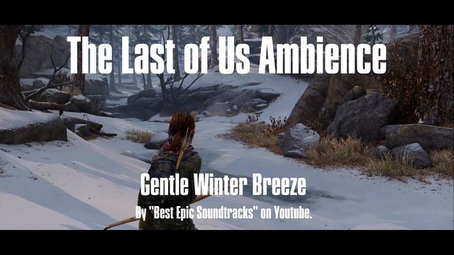 The Last of Us Ambience | Gentle Winter Breeze | 3 Hours смотреть онлайн