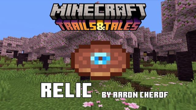 Пластинка Relic - Aaron Cherof | Майнкрафт смотреть онлайн