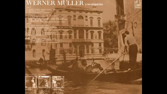 Werner Muller - "Más allá" [09/12 - Paseando por Italia] смотреть онлайн