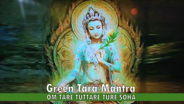 The Most Powerful Green Tara Mantra | Om Tare Tuttare Ture Soha | Powerful Devi Mantra | Fast Chant смотреть онлайн