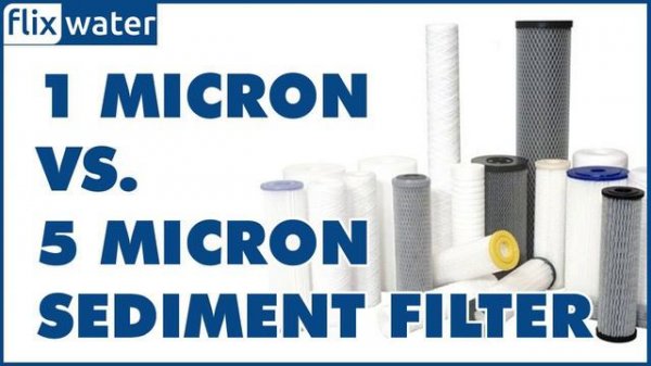 1 Micron vs 5 Micron Sediment Filter - Comparison