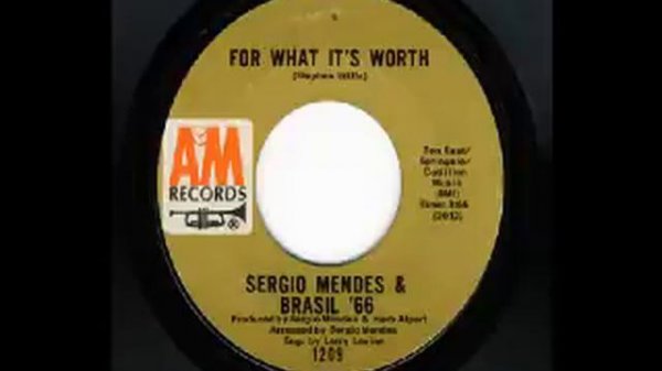 Sergio Mendes & Brasil 66 - For What It's Worth