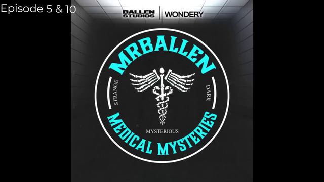 Episode 5 & 10 - Desperate Last-minute Idea | MrBallen’s Medical Mysteries смотреть онлайн