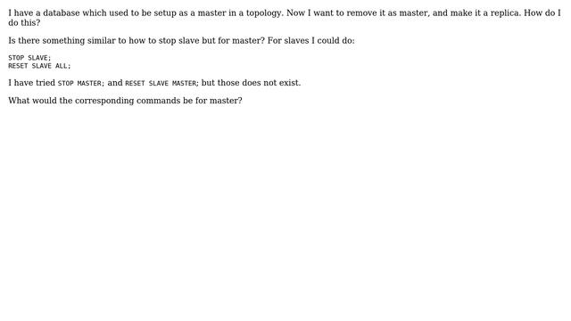 Databases: How do I stop a master from being a master in mariadb? смотреть онлайн