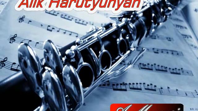 Alik Harutyunyan - Urax par /klarnet / смотреть онлайн