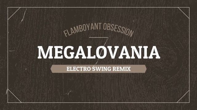 Undertale - MEGALOVANIA (Electro Swing Remix) смотреть онлайн