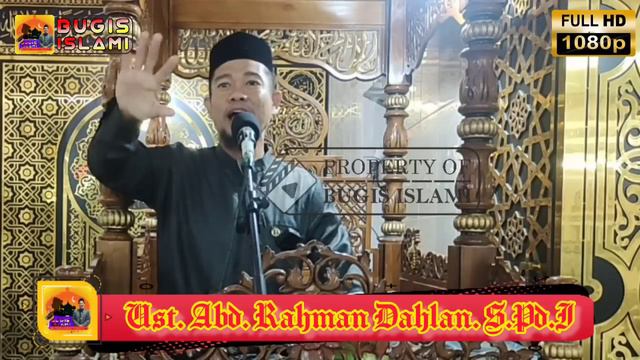 CERAMAH BUGIS | DAPATKAN BERKAH DARI MAKAN SAHUR | UST. ABD. RAHMAN DAHLAN , S.Pd.I смотреть онлайн