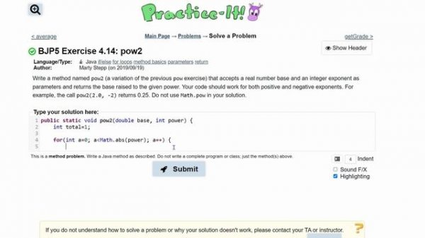Java Practice It | Exercise 4.14: pow2 | math, if/else, for loops, method basics, parameters, retur