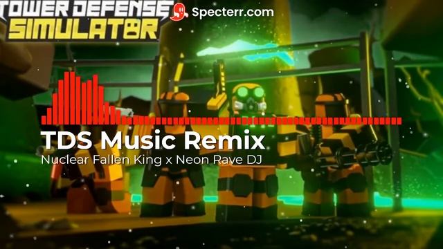 TDS Remix Nuclear Fallen King x Neon Rave DJ смотреть онлайн