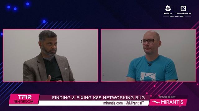 Mirantis Finds And Fixes Kubernetes Networking Bug смотреть онлайн