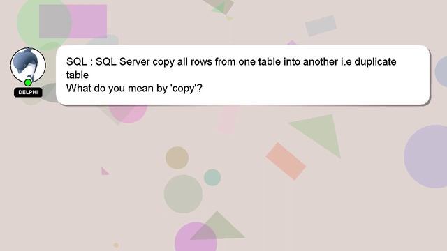 SQL : SQL Server copy all rows from one table into another i.e duplicate table смотреть онлайн