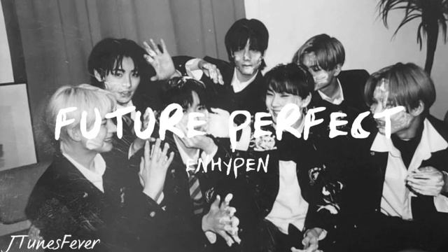 ENHYPEN - Future Perfect смотреть онлайн