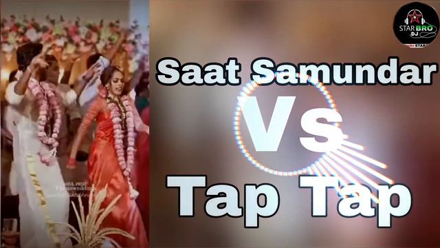 Tapa Tap Vs Saat Samundar || Hit Song || Full Dance || Star Bro смотреть онлайн
