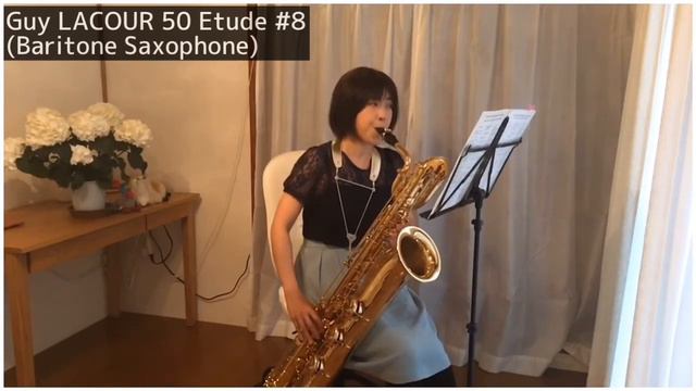 Guy LACOUR 50 Etude #8【Baritone Saxophone】ラクール50のエチュード　バリトンサックス編 смотреть онлайн