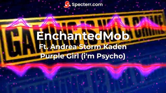 Purple Girl  (I'm Psycho) Music Video