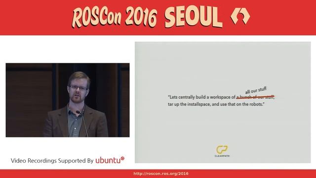ROSCon 2016 Seoul Day 2 Robust Deployment with ROS Bundles смотреть онлайн