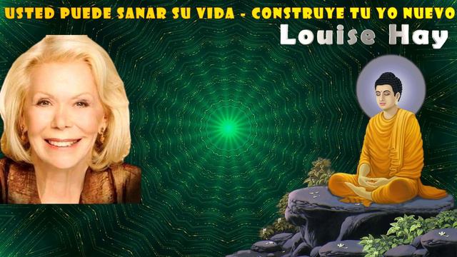 ✅ Louise Hay: ¡ Reinvéntate y Construye tu Nuevo Yo! смотреть онлайн