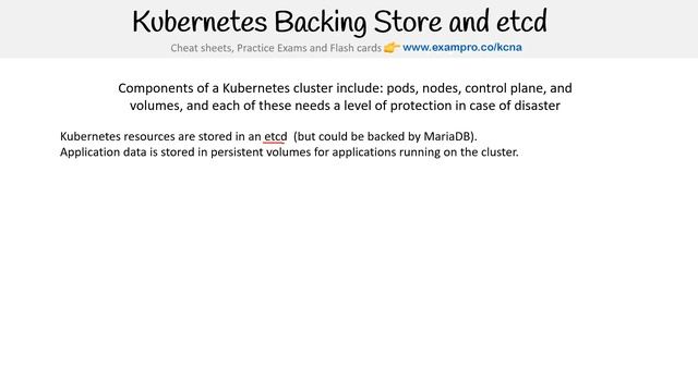 CNCF-KCNA — Kubernetes Backing Store and etcd смотреть онлайн