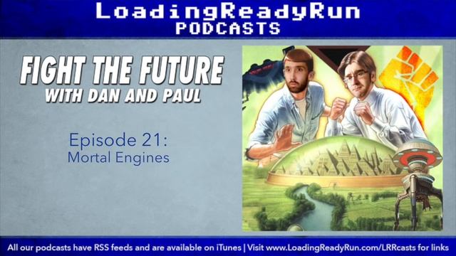 Fight the Future 21 - Mortal Engines смотреть онлайн