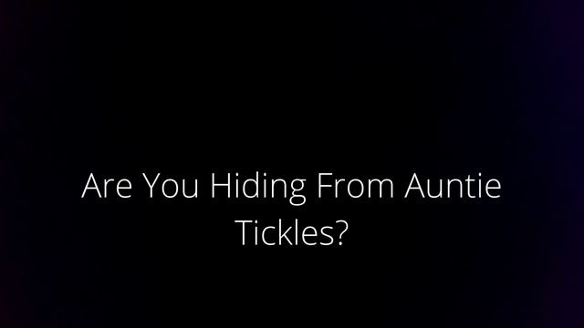 Hiding From Auntie Tickles When She Comes To Visit You Know What She Really Came For Asmr Roleplay смотреть онлайн