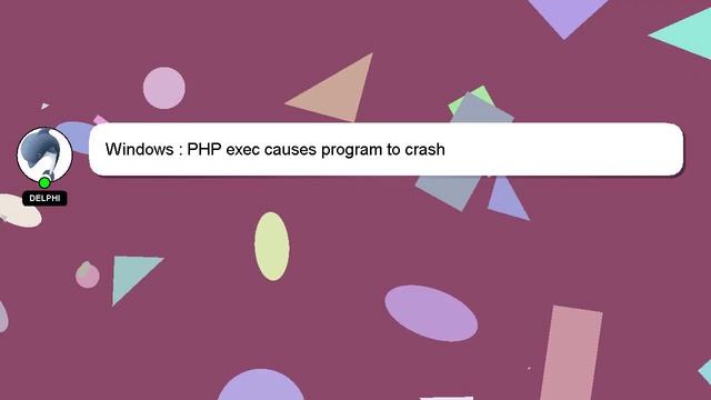 Windows : PHP exec causes program to crash смотреть онлайн