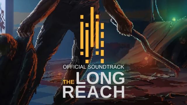 The Long Reach - Original Soundtrack смотреть онлайн