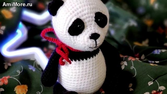 Амигуруми: схема Панда Настя. Игрушки вязаные крючком - Free crochet patterns. смотреть онлайн