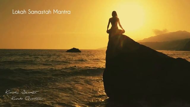 Lokah Samastah Mantra | Kiriaki Sevasti - Kunda Quantum смотреть онлайн