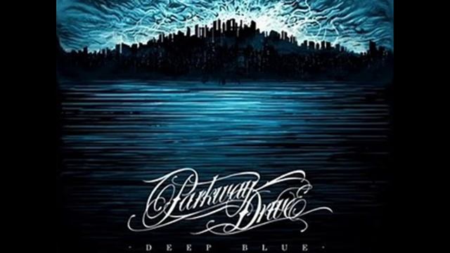 PARKWAY DRIVE - DEADWEIGHT (NEW SONG) смотреть онлайн