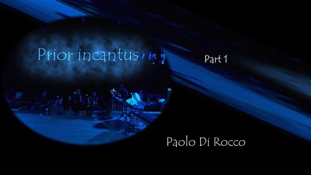 Prior incantus (part 1) ~ Flute Cello Bayan Percussions ~ Paolo Di Rocco смотреть онлайн