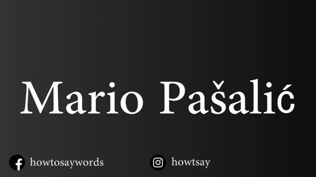 How To Pronounce Mario Pasalic смотреть онлайн