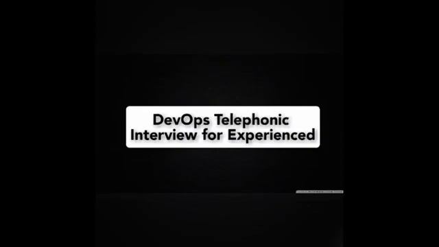 Devops telephonic interview for experienced | devops interview смотреть онлайн