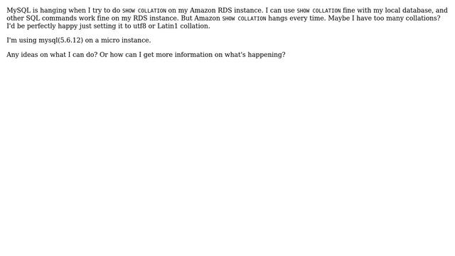 Databases: MySQL hang during "show collation" on Amazon RDS смотреть онлайн
