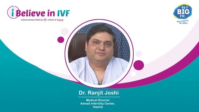 In-conversation with Dr Ranjit Joshi on IVF | I believe in IVF смотреть онлайн
