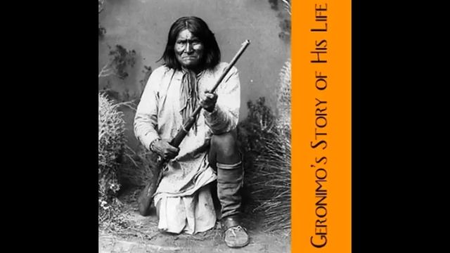 Geronimo's Story of His Life - FULL AudioBook ?? by Geronimo - Autobiography Native American Histor смотреть онлайн