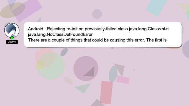 Android : Rejecting re-init on previously-failed class java.lang.Class nt : java.lang.NoClassDefFou смотреть онлайн