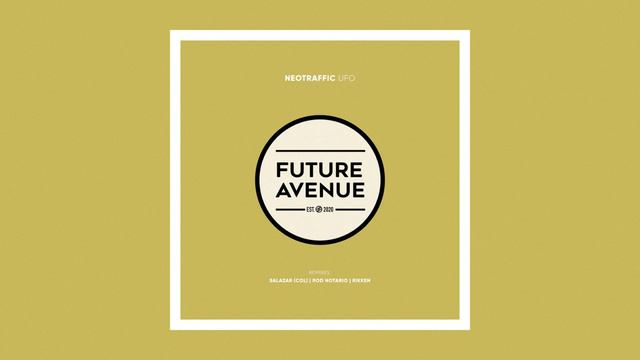 NeoTraffic - Ufo (Orignal Mix) [Future Avenue] смотреть онлайн