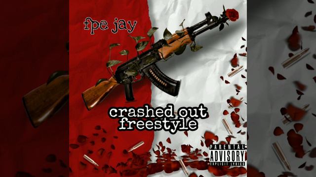 Fpe jay - Crashed out freestyle (official audio) смотреть онлайн
