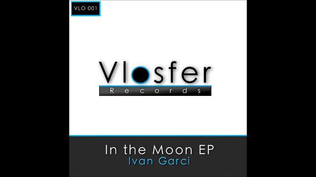 Ivan Garci - My dark planet (Vlosfer records) VLO001 смотреть онлайн