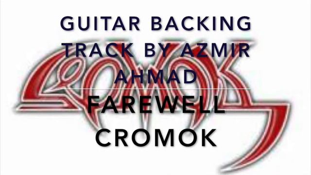 Farewell - Cromok Guitar Backing Track смотреть онлайн