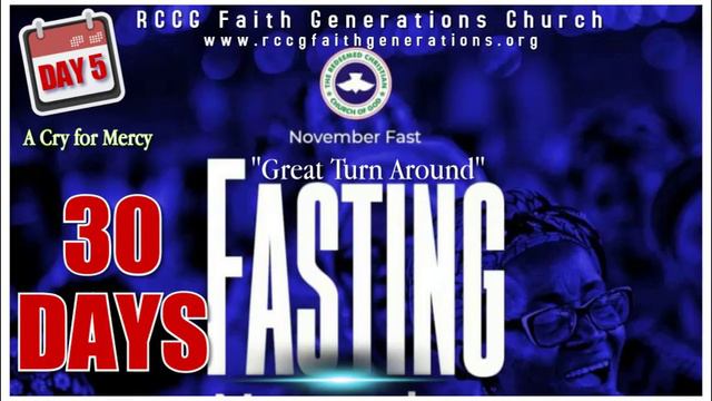 RCCG NOVEMBER 30 DAYS FASTING . PRAYER FOR MERCY - DAY 5 смотреть онлайн
