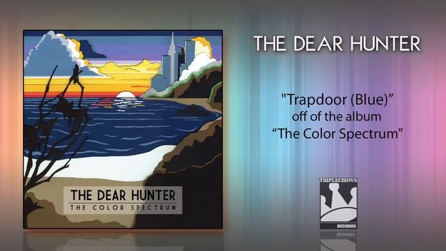 The Dear Hunter "Trapdoor" смотреть онлайн