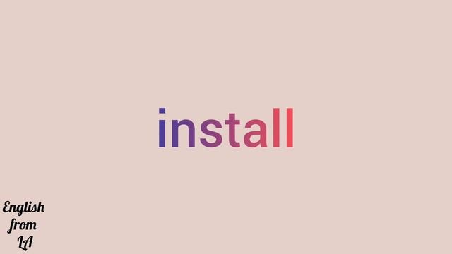 How to pronounce INSTALL // install PRONUNCIATION смотреть онлайн