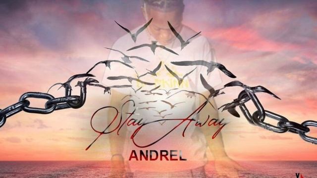 Andrel- Stay Away (Grenada groovy ) 2023 смотреть онлайн