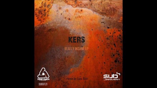 KERS - My Head is A Hell (original mix) смотреть онлайн
