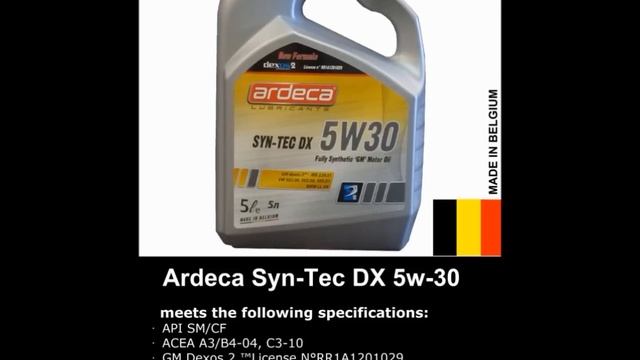 Ardeca Syn-Tec DX 5w-30 Fully Synthetic Motor Oil GM DEXOS 2 Approved Made In BELGIUM