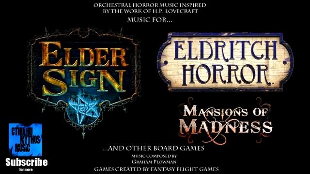 Eldritch Horror & Elder Sign: 1 Hour Of H.P. Lovecraft Creepy Music For Board Games And Role Playin